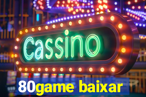 80game baixar